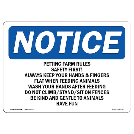 Signmission OSHA Sign, Petting Farm Rules First Always, 24in X 18in Rigid Plastic, 18" W, 24" L, Landscape OS-NS-P-1824-L-17254